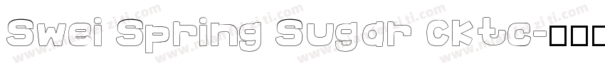 Swei Spring Sugar CKtc字体转换